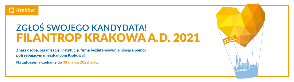 Zdjęcie Zgłoś kandydata do tytułu Filantrop Krakowa A.D. 2021